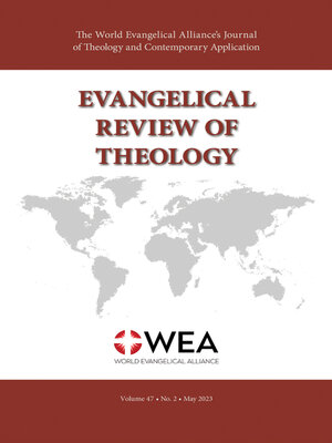 cover image of Evangelical Review of Theology, Volume 47, Number 2
